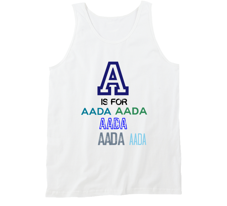A Is For Aada Cool Personalized Name Alphabet Collage Tank Top A Is For Aada Cool Personalized Name Alphabet Collage Tank Top