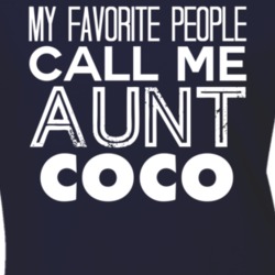 Favorite Aunt Coco Trendy Cool Name T Shirt 10051131
