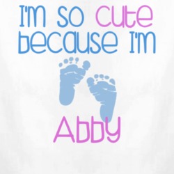 Im So Cute Abby Name T Shirt 10995457