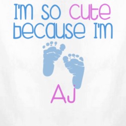 Im So Cute Aj Name T Shirt 10995983