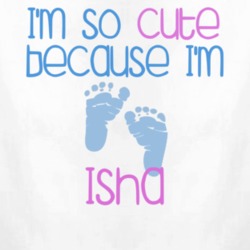 Im So Cute Isha Name T Shirt 11022525