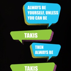 Always Be Yourself Takis First Name Funny Text T Shirt 8366746