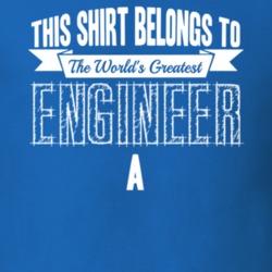 A Worlds Greatest Engineer Name T Shirt 8905718