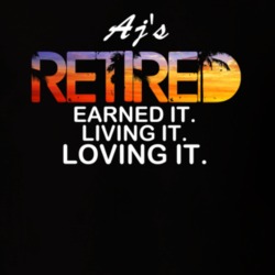 Aj's Retired Loving It Name T Shirt 9107630