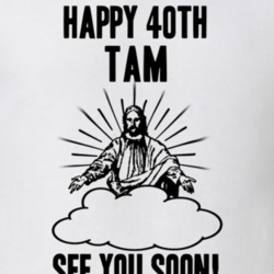 Happy 40th Birthday Tam Name T Shirt 9202038