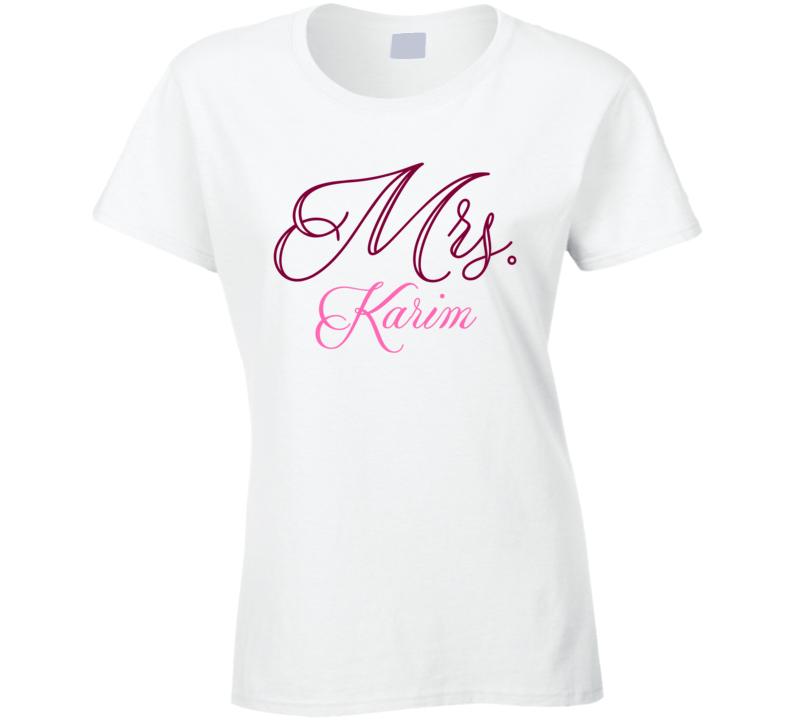 Mrs Karim Last Name Funny T Shirt Mrs Karim Last Name Funny T Shirt