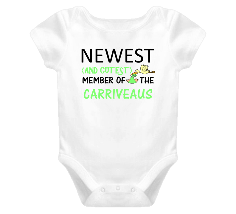 Newest And Cutest Member Of The Carriveaus Last Name T Shirt Newest And Cutest Member Of The Carriveaus Last Name T Shirt
