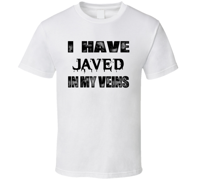 I Have Javed In My Blood Last Name T Shirt I Have Javed In My Blood Last Name T Shirt