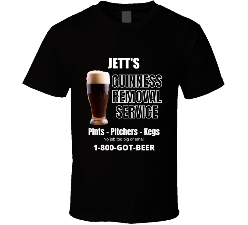 Jett's Guinness Removal Service Funny Mens Custom Name Gift Fathers Da Jett's Guinness Removal Service Funny Mens Custom Name Gift Fathers Da