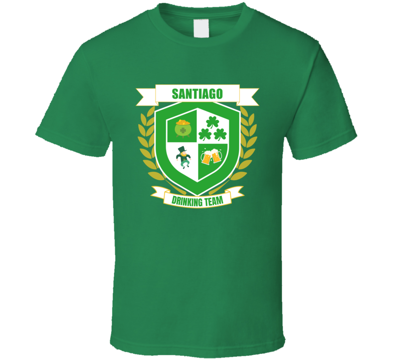 Santiago Drinking Team St Patrick's Day Funny Custom Last Name Green Party T Shirt