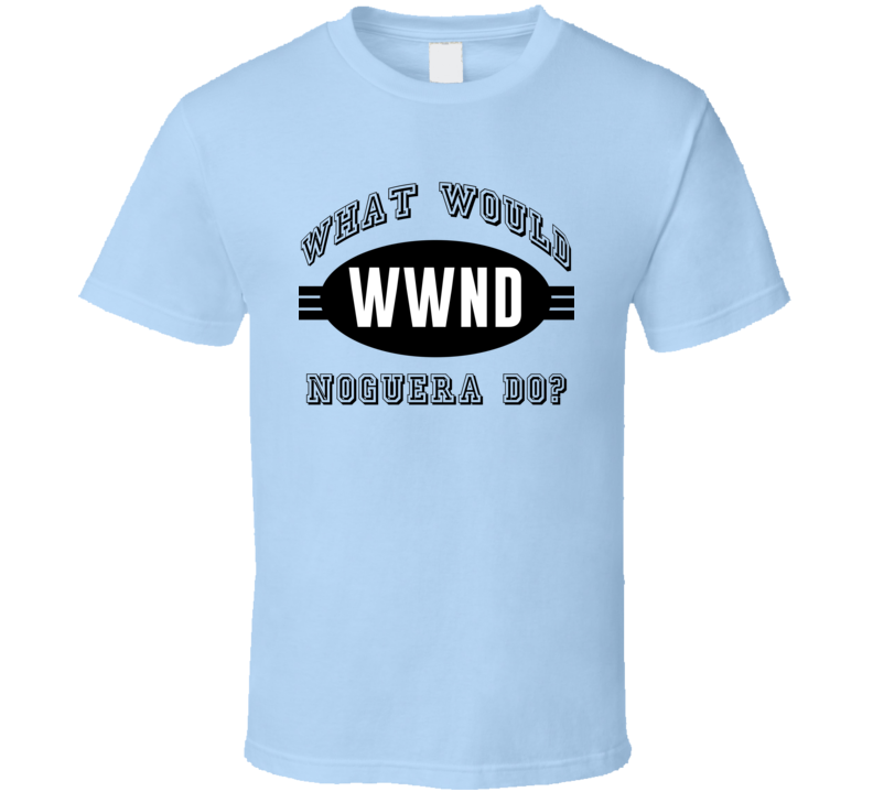 What Would Noguera Do WWJD Parody Custom Name T Shirt What Would Noguera Do WWJD Parody Custom Name T Shirt