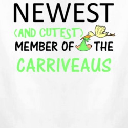 Newest And Cutest Member Of The Carriveaus Last Name T Shirt 10684588