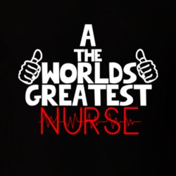 A The Worlds Greatest Nurse Job T Shirt 11233207