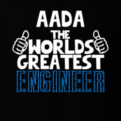 Aada The Worlds Greatest Engineer Job Name T Shirt 11233225