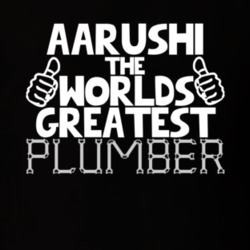 Aarushi The Worlds Greatest Plumber Job Name T Shirt 11233275