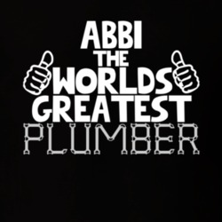 Abbi The Worlds Greatest Plumber Job Name T Shirt 11233290