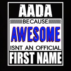 Aada Because Awesome Official First Name Funny T Shirt 13461889