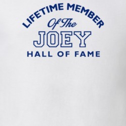Joey Lifetime Member Of The Hall Of Fame Name T Shirt 4654991
