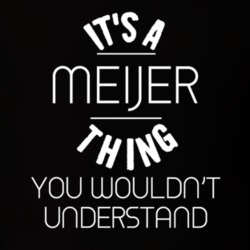 Meijer Its A Thing You Wouldnt Understand Name T Shirt 4757979