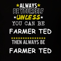 Farmer Ted Sixteen Candles Anthony Michael Hall Always Be T Shirt 5449155