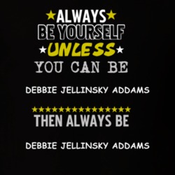 Debbie Jellinsky Addams Addams Family Values Joan Cusack Always Be T Shirt 5453183