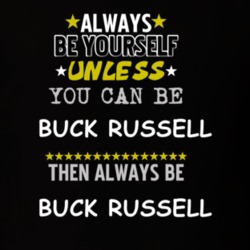 Buck Russell Uncle Buck John Candy Always Be T Shirt 5453362