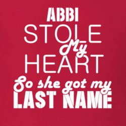 Abbi Stole My Heart Trending T Shirt 9829114