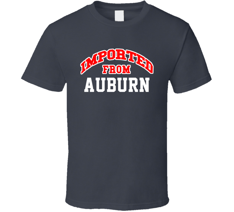 Imported From Auburn New York Sports Team Trade T Shirt