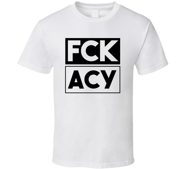 Fck ACY NJ USA Atlantic City International  Funny Graphic Patriotic T 