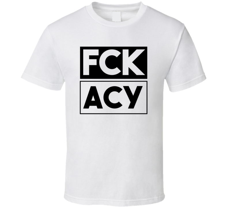 Fck ACY NJ USA Atlantic City International  Funny Graphic Patriotic T Shirt