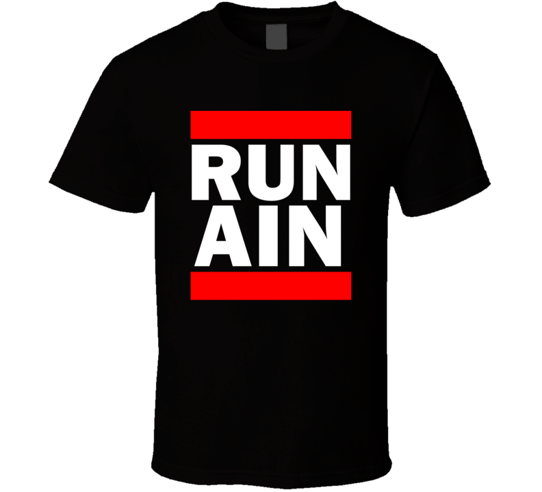 Run AIN AK USA     Funny Graphic Patriotic Parody Black T Shirt