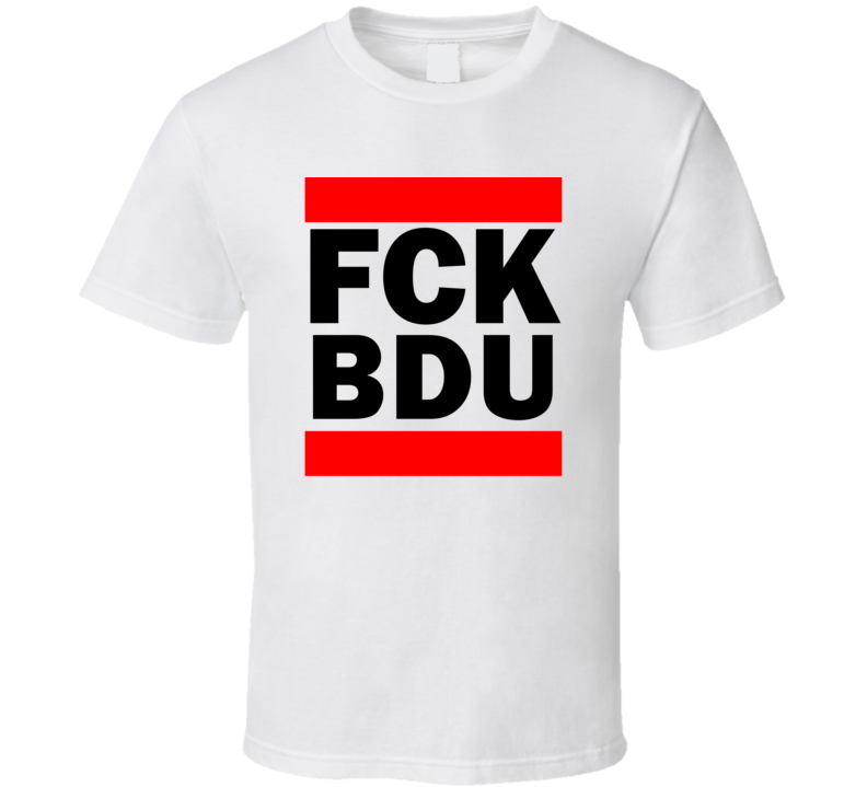 Fck BDU Norway      Funny Graphic Patriotic Parody T Shirt