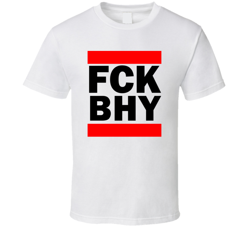Fck BHY China Funny Graphic Patriotic Parody T Shirt Fck BHY China Funny Graphic Patriotic Parody T Shirt