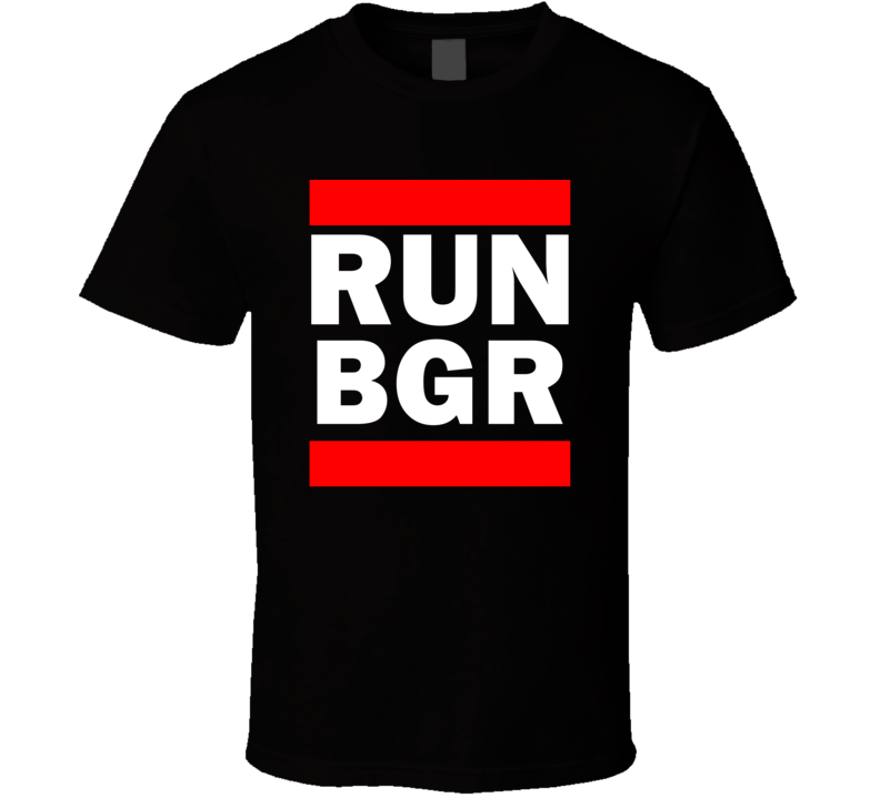 Run BGR ME USA Bangor International Funny Graphic Patriotic Parody B Run BGR ME USA Bangor International Funny Graphic Patriotic Parody B