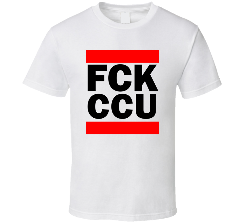 Fck CCU India      Funny Graphic Patriotic Parody T Shirt