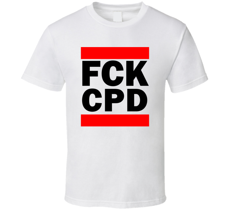 Fck CPD Australia      Funny Graphic Patriotic Parody T Shirt