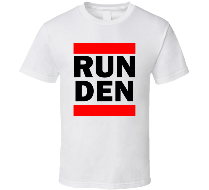 Run DEN CO USA Denver International Funny Graphic Patriotic Parody T Run DEN CO USA Denver International Funny Graphic Patriotic Parody T