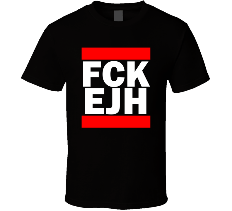 Fck EJH Saudi Arabia     Funny Graphic Patriotic Parody Black T Shirt