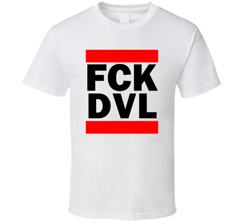 Fck DVL North Dakota USA Funny Graphic Patriotic Parody T Shirt Fck DVL North Dakota USA Funny Graphic Patriotic Parody T Shirt