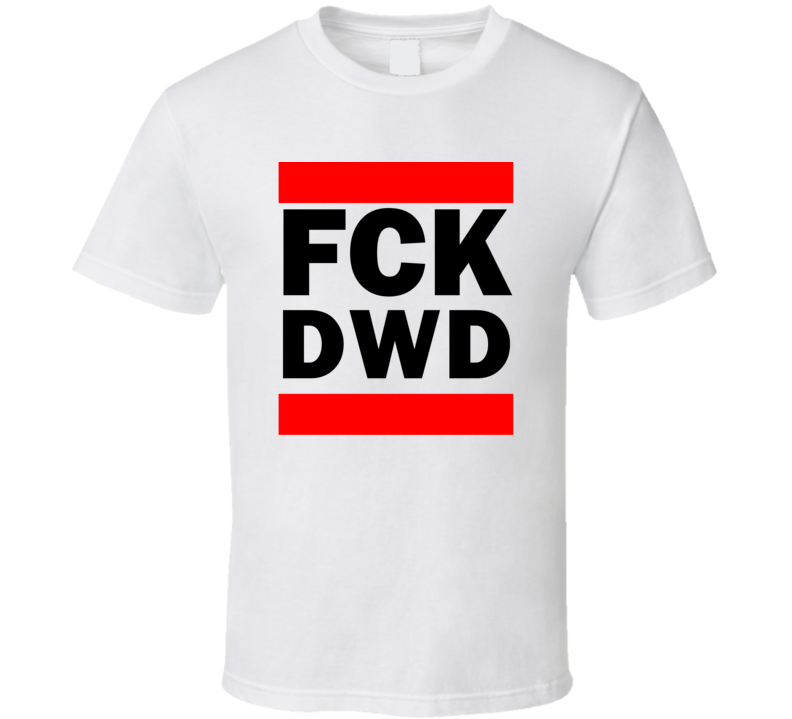 Fck DWD Saudi Arabia     Funny Graphic Patriotic Parody T Shirt