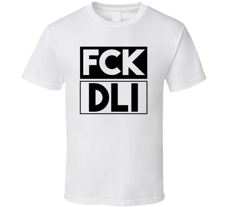 Fck DLI Vietnam      Funny Graphic Patriotic T Shirt