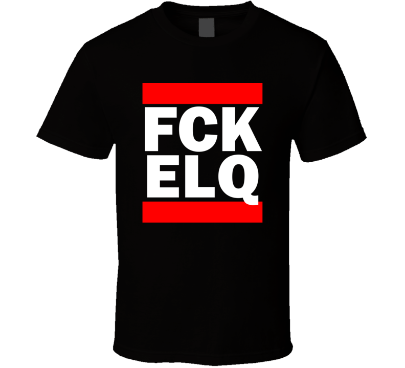 Fck ELQ Saudi Arabia Funny Graphic Patriotic Parody Black T Shirt Fck ELQ Saudi Arabia Funny Graphic Patriotic Parody Black T Shirt