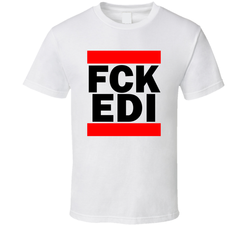 Fck EDI Scotland United Kingdom Turnhouse   Funny Graphic Patriotic Parody T Shirt