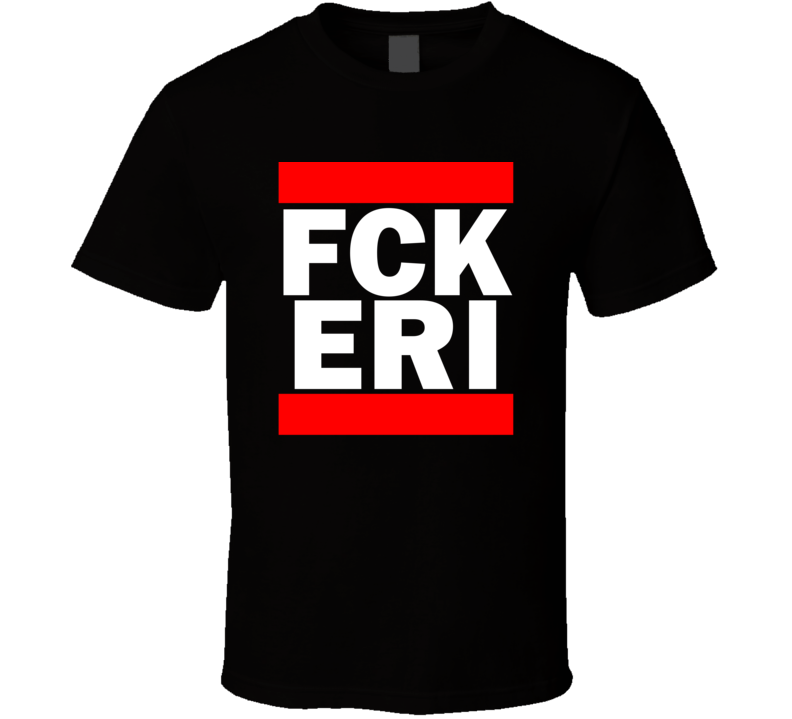 Fck ERI PA USA Erie International   Funny Graphic Patriotic Parody Black T Shirt