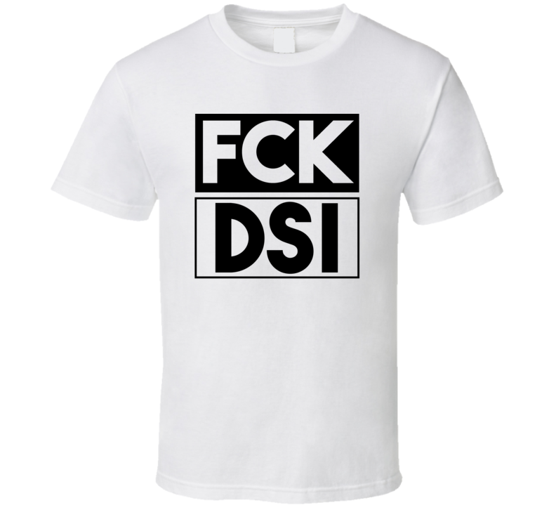 Fck DSI FL USA     Funny Graphic Patriotic T Shirt