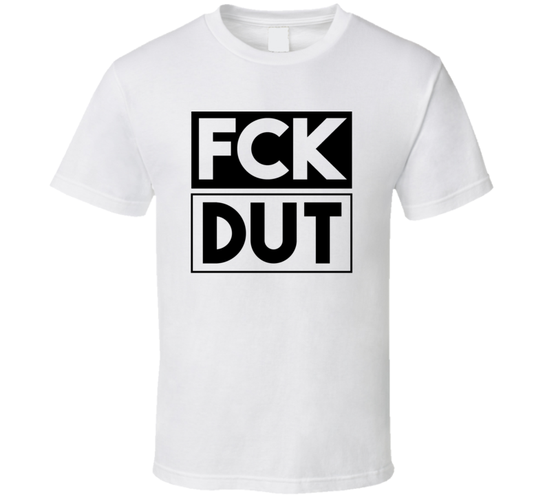 Fck DUT AK USA Dutch Harbor Funny Graphic Patriotic T Shirt Fck DUT AK USA Dutch Harbor Funny Graphic Patriotic T Shirt
