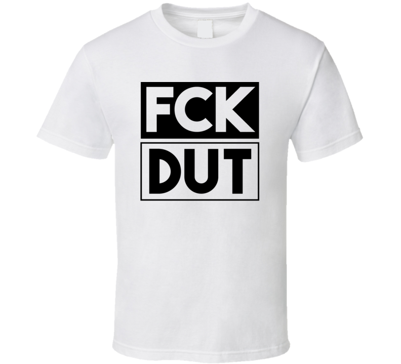 Fck DUT AK USA Dutch Harbor   Funny Graphic Patriotic T Shirt