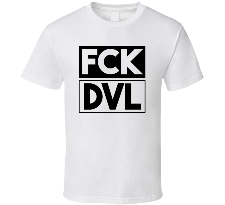 Fck DVL North Dakota USA Funny Graphic Patriotic T Shirt Fck DVL North Dakota USA Funny Graphic Patriotic T Shirt