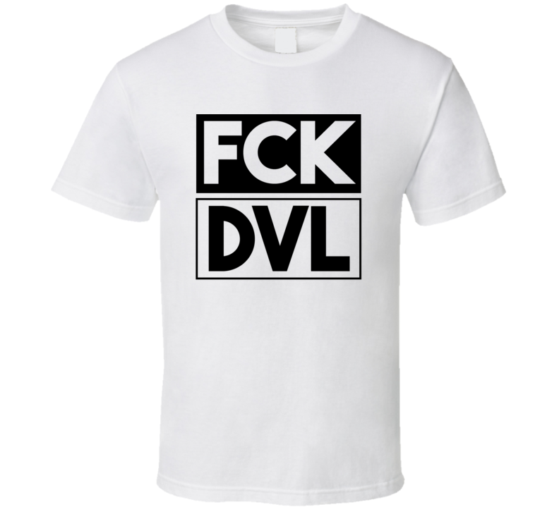 Fck DVL North Dakota USA    Funny Graphic Patriotic T Shirt