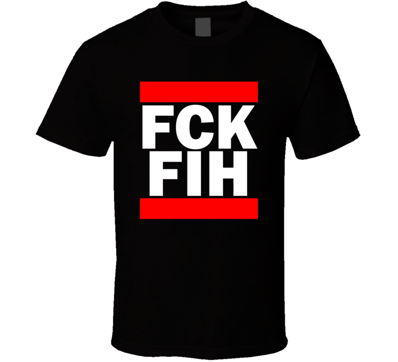 Fck FIH Zaire Kinshasa     Funny Graphic Patriotic Parody Black T Shirt